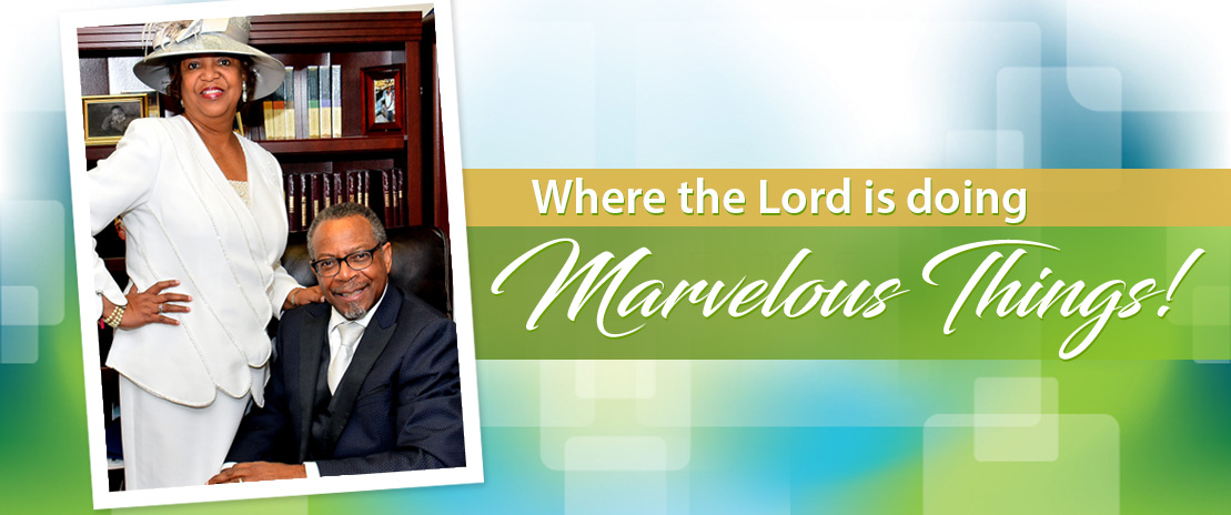 Where the Lord is doing Marvelous Things!